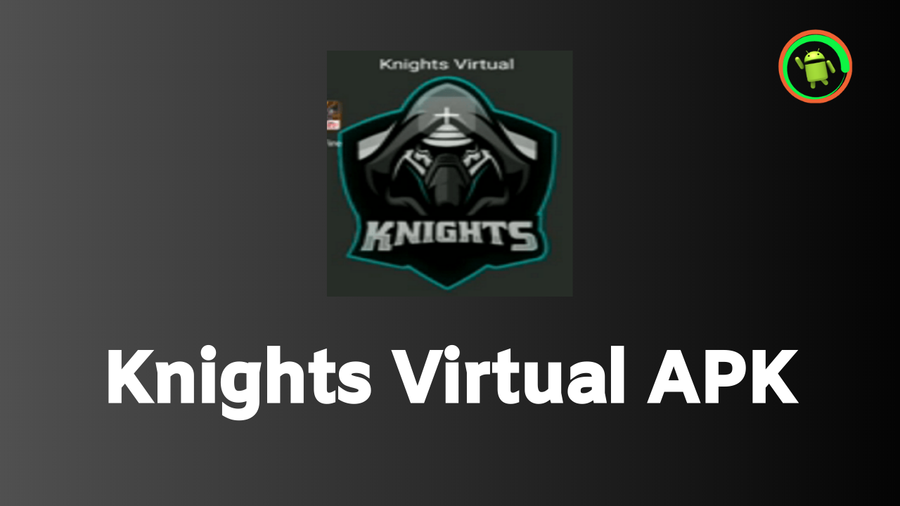 Knights Virtual APK