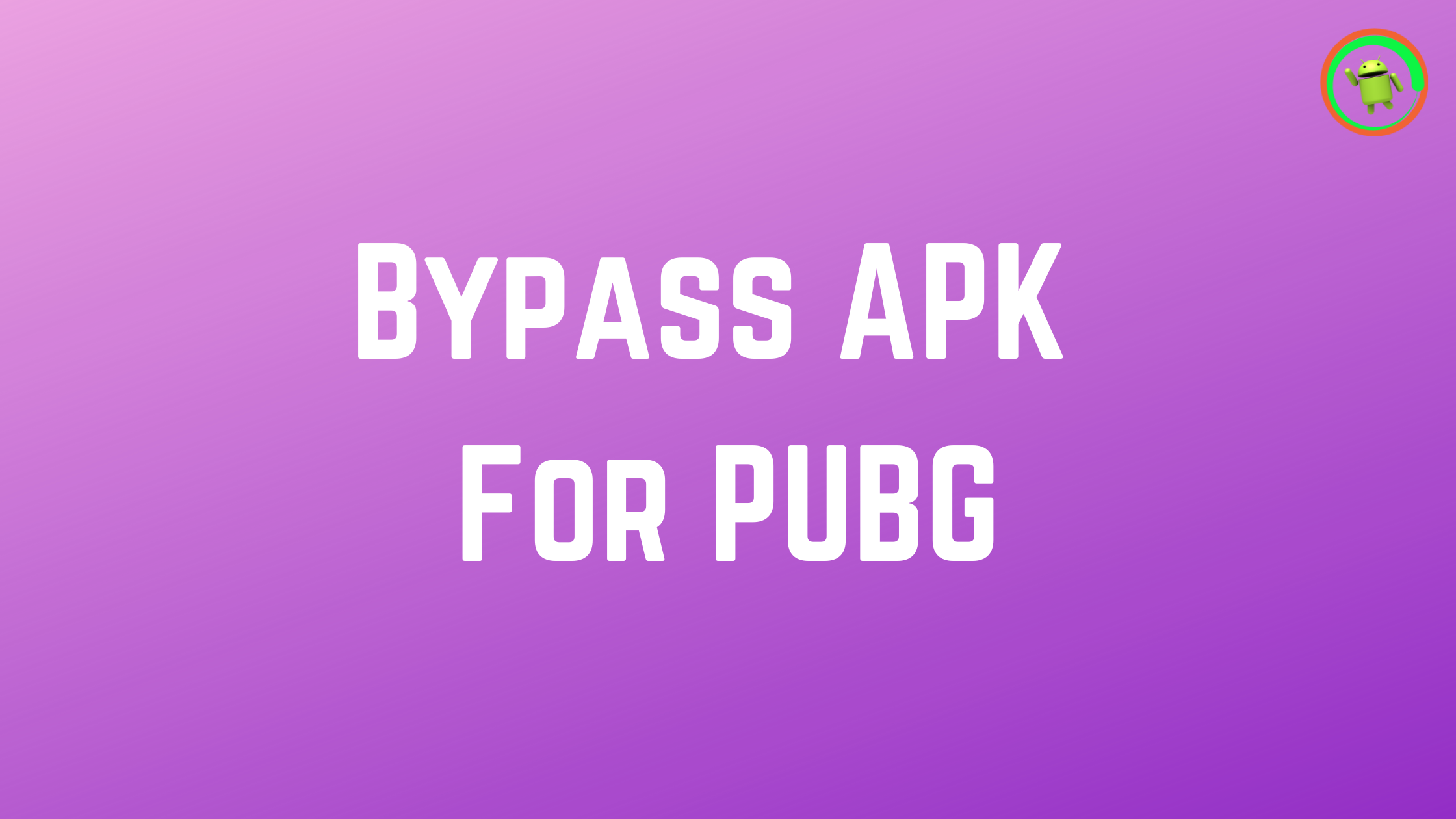 bypass apk for pubg