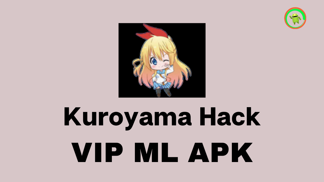 Kuroyama Hack VIP APK ML