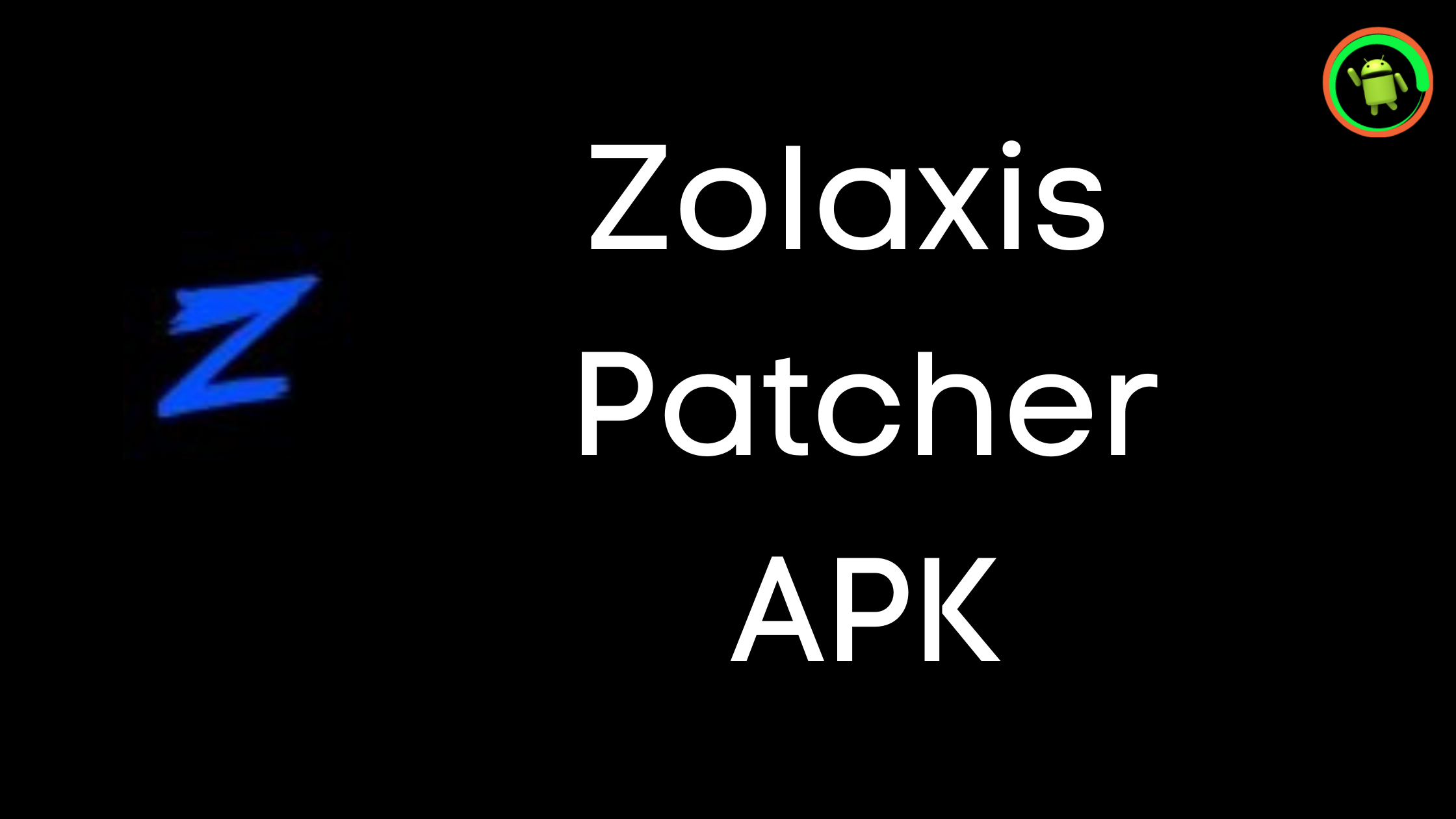 zolaxis patcher