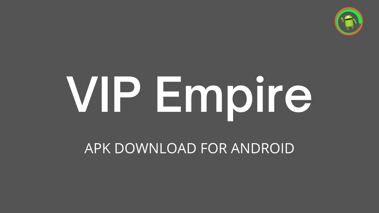 VIP Empire APK