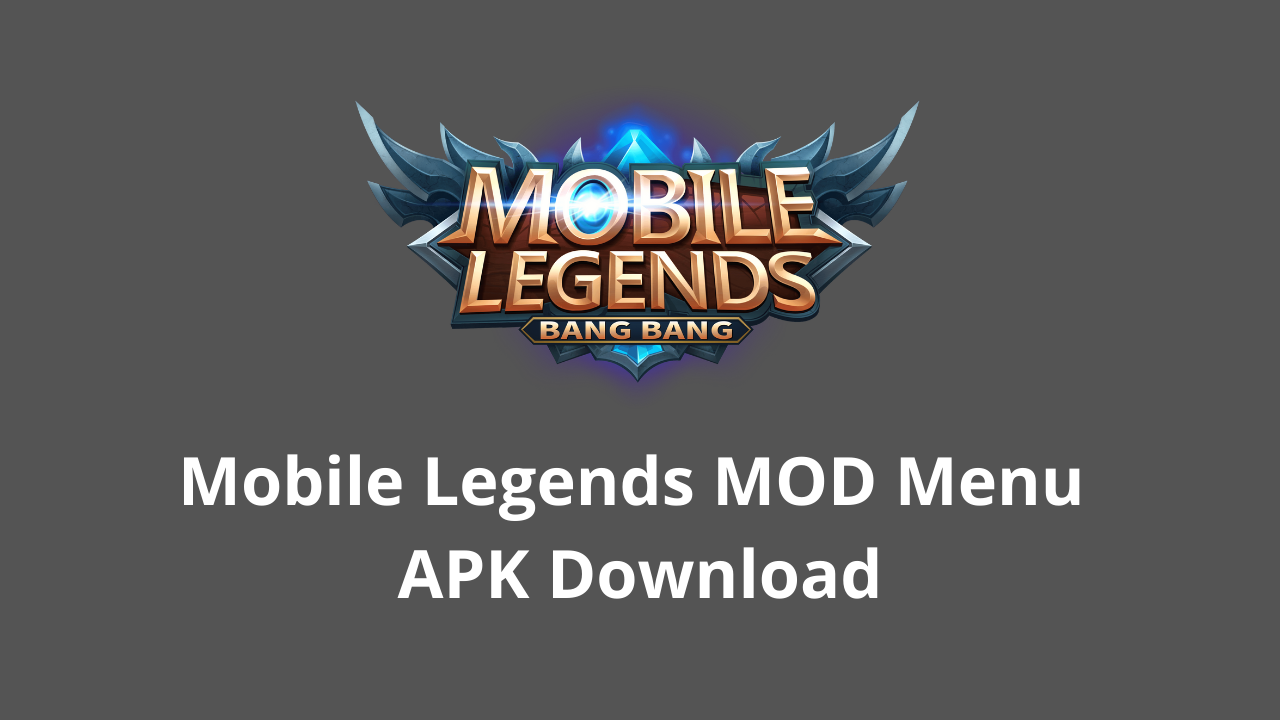 Mobile Legends MOD Menu APK Download