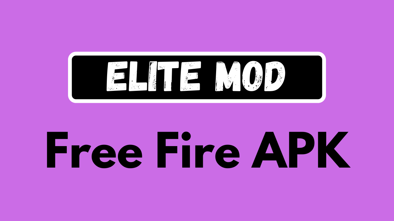 Elite MOD Free Fire