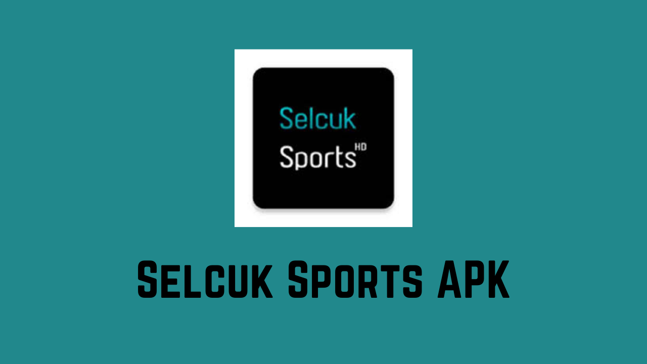 Selcuk Sports APK