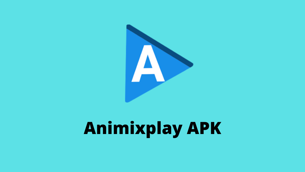 Animixplay APK
