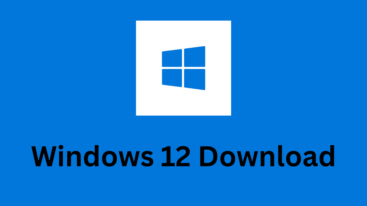 Windows 12 Download